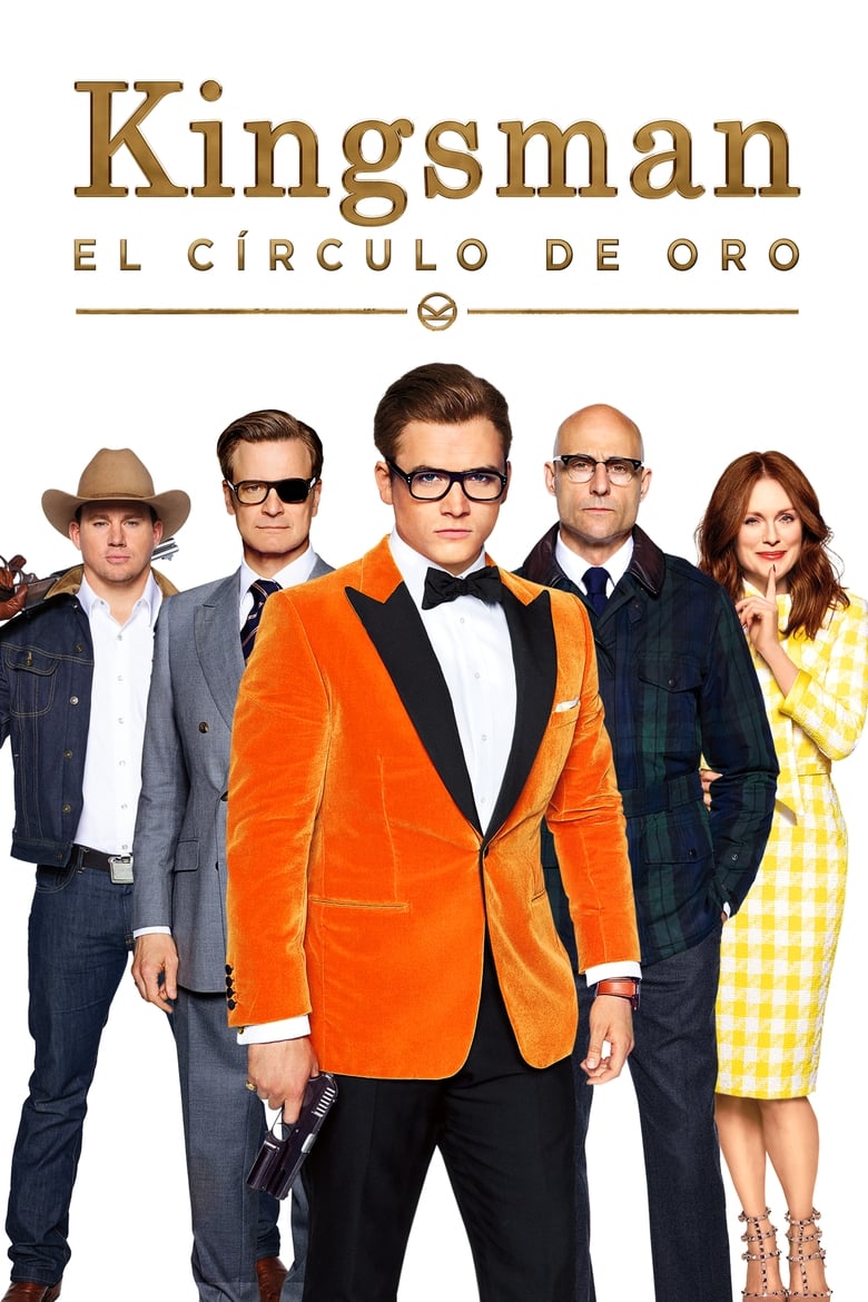 Kingsman: El círculo de oro